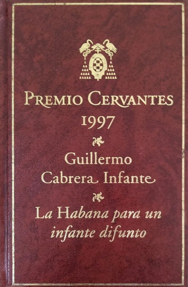 La Habana para un infante difunto de Guillermo Cabrera Infante